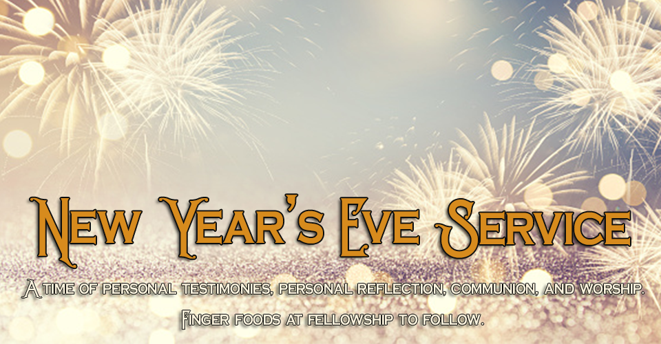 New Year's Eve Service Evangel Christian Center